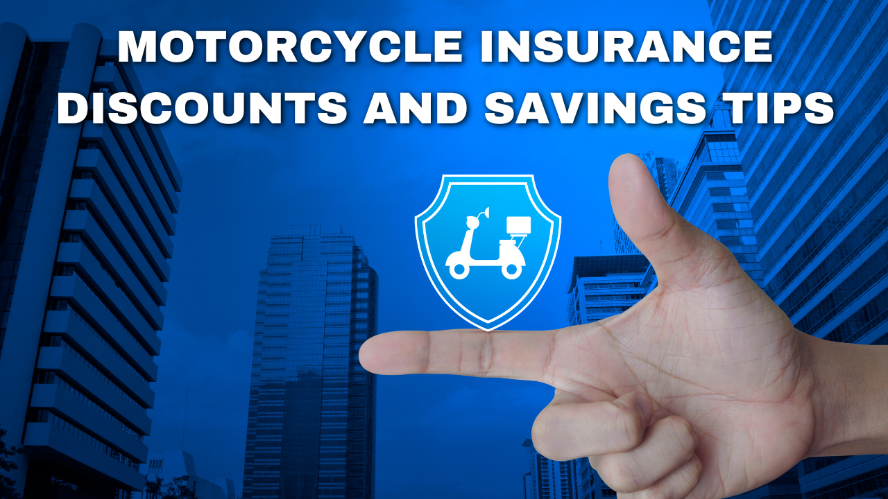 Motorcycle Insurance Discounts and Savings Tips